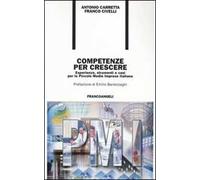 Competenze per crescere. Esperienze, strumenti e casi per le piccole e medie imprese italiane
