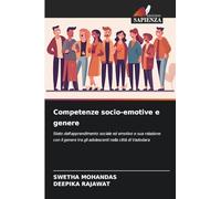 Competenze socio-emotive e genere: Stato dell'apprendimento sociale ed emotivo e sua relazione con il genere tra gli adolescenti nella città di Vadodara