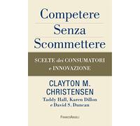 Competere senza scommettere. Scelte dei consumatori e innovazione