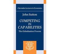 Competing in Capabilities: The Globalization Process