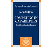 Competing in Capabilities: The Globalization Process