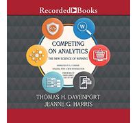 Competing on Analytics: The New Science of Winning
