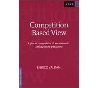 Competition Based View. I giochi competitivi di movimento, imitazione e posizione