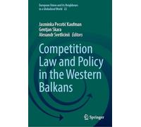 Competition Law and Policy in the Western Balkans: 22