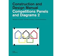 Competition panels and diagrams. Construction and design manual (Vol. 2)