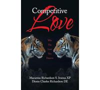 Competitive Love: Win The Love You Deserve