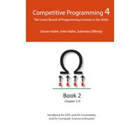 Competitive Programming 4 - Book 2: The Lower Bound of Programming Contests in the 2020s