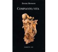 Compianto, vita