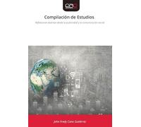 Compilación de Estudios: Reflexiones diversas desde la publicidad y la comunicación social