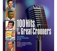 Compilation - 100 Hits Of The Great Crooners