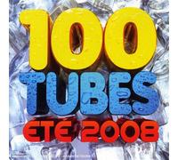 Compilation - 100 Tubes Eté 2008