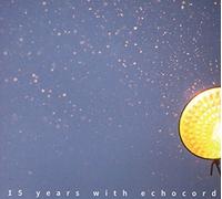 Compilation - 15 Years With Echocord