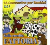 Compilation - 16 Canzoncine Vol.1 Nella Vecchia Fattoria