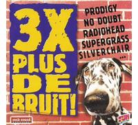 Compilation - 3 X Plus De Bruit (Compilation)