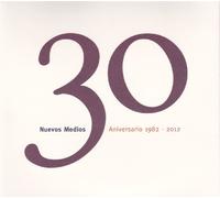 Compilation - 30 Aniversario Nuevos Medios