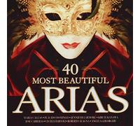 Compilation - 40 Most Beautiful Arias