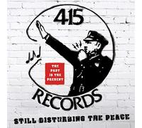 Compilation - 415 Records: Disturbingthe Peace