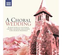 Compilation - A Choral Wedding