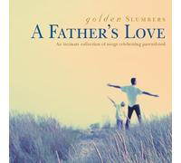 Compilation - A Father'S Love
