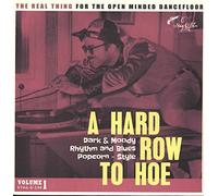 Various Artists A Hard Row to Hoe: Dark & Moody Rhythm and Blues Popc (Vinyl LP)