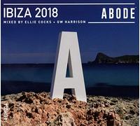 Compilation - Abode Ibiza 2018
