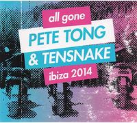Compilation - All Gone Pete Tong Ibiza 2014