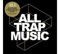 Compilation - All Trap Music Volume 4