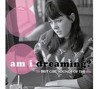 Various Artists Am I Dreaming?: 80 Brit Girl Sounds of the 60s (CD) Box Set