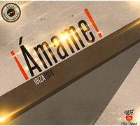 Compilation - Amame! Ibiza 2014