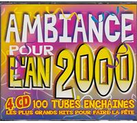 Compilation - Ambiance Pour L'an 2000 - 100 Tubes Enchainés