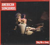 Compilation - American Songbirds-Sing Me A Song