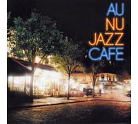 Compilation - Au Nu Jazz Café