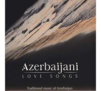 Compilation - Azerbaijani Love Songs (Traditional Music Of Azerbaijan)