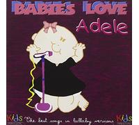 Compilation - Babies Love: Adele