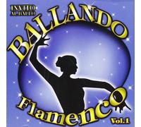 Compilation - Ballando Flamenco Vol. 1