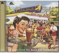 VARIOUS ARTISTS Banana Split For My Baby: 33 Rockin' Tracks From the Good O (CD)