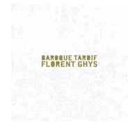 Florent Ghys Florent Ghys: Baroque Tardif (CD) Album