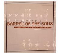 Compilation - Barrel Of The Sons