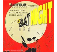 Compilation - Bat Night:Dix Des Meilleurs Batteurs Du Monde En Live A Paris