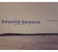 Compilation - Beyond Beyond