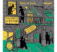 Compilation - Birth Of Funk (1949-1962)