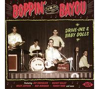 Compilation - Boppin By The Bayou - Drive-Ins & Baby Dolls