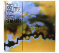 Compilation - Boston Creative Jazz Scene: 1969 To 1979