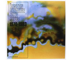 Compilation - Boston Creative Jazz Scene: 1969 To 1979