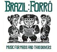 Forro: Music For Maids And Taxi Drivers - Various Artists (Audio cd)