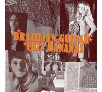 Brasilian Guitar Fuzz Bananas: Tropicalista Psychedelic Mast - ... (Audio cd)