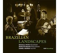 Michala Petri Brazilian Landscapes (CD)