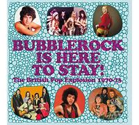 Various Artists Bubblerock Is Here to Stay: The British Pop Explosion 1970 (CD)