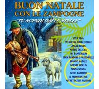 Compilation Buon Natale Con Le Zampogne Tu Scendi Dalle Stelle (CD)