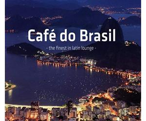 Compilation - Cafe Do Brasil The Finest In Latin Lounge